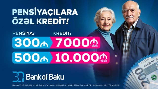 "Bank of Baku"dan pensiyaçılaraŞAD XƏBƏR!